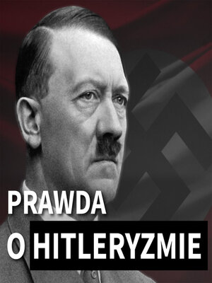 cover image of Prawda o hitleryzmie